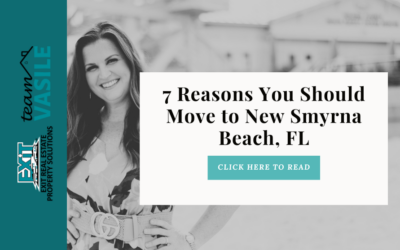 7 Reasons You Should Move to New Smyrna Beach FL