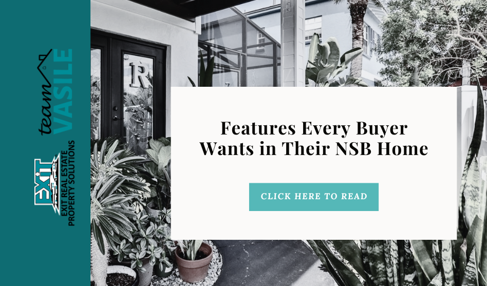 Features Every Buyer Wants in Their NSB Home